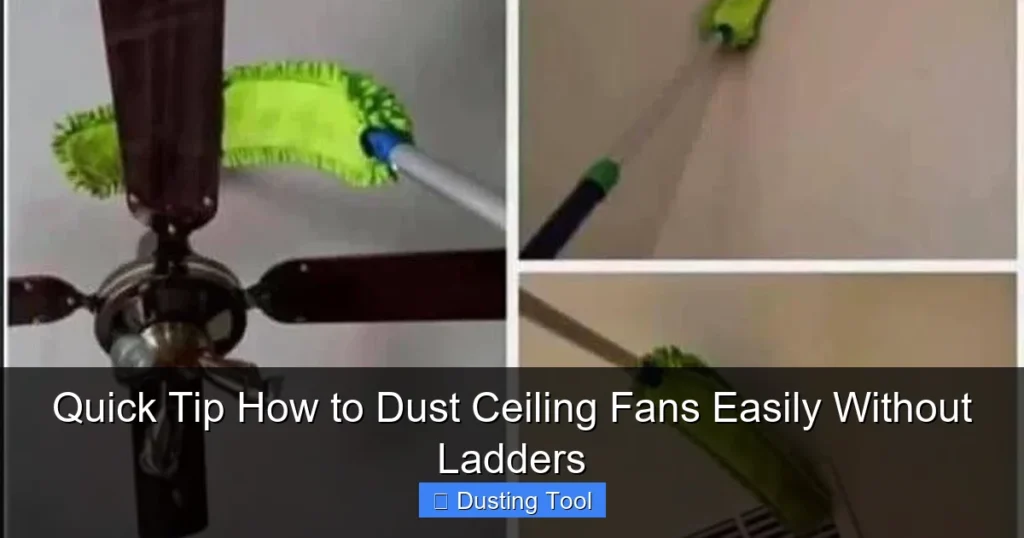 Quick Tip How to Dust Ceiling Fans Easily Without Ladders