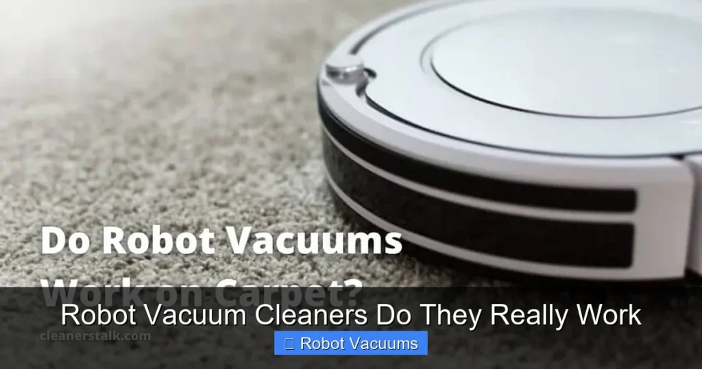 Robot Vacuum Cleaners Do They Really Work