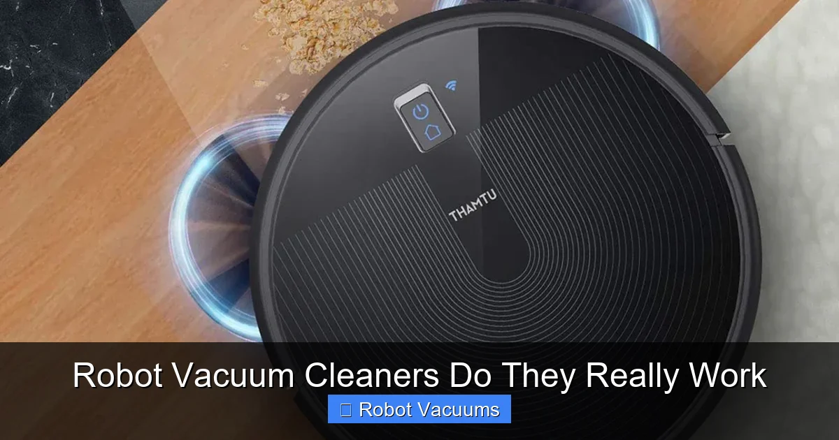 Robot Vacuum Cleaners Do They Really Work