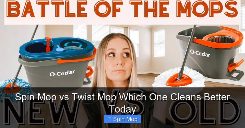 Spin Mop vs Twist Mop Which One Cleans Better Today