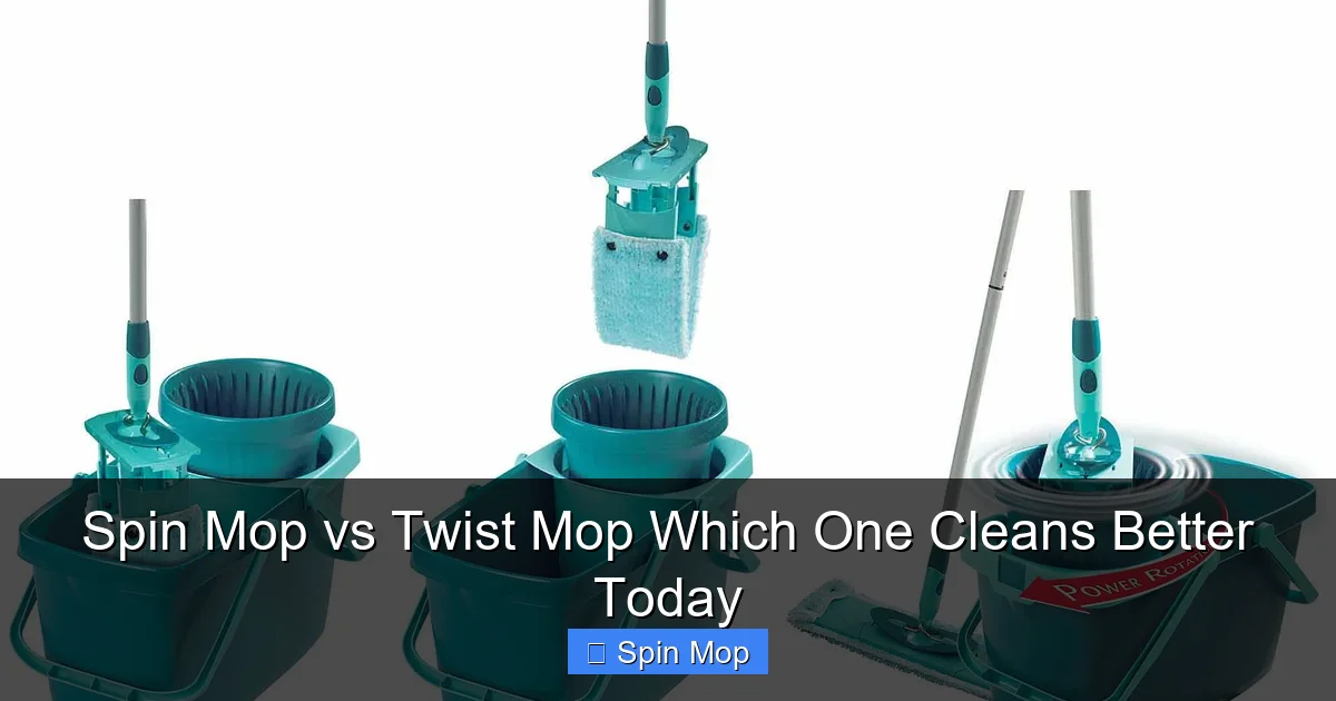 Spin Mop vs Twist Mop Which One Cleans Better Today