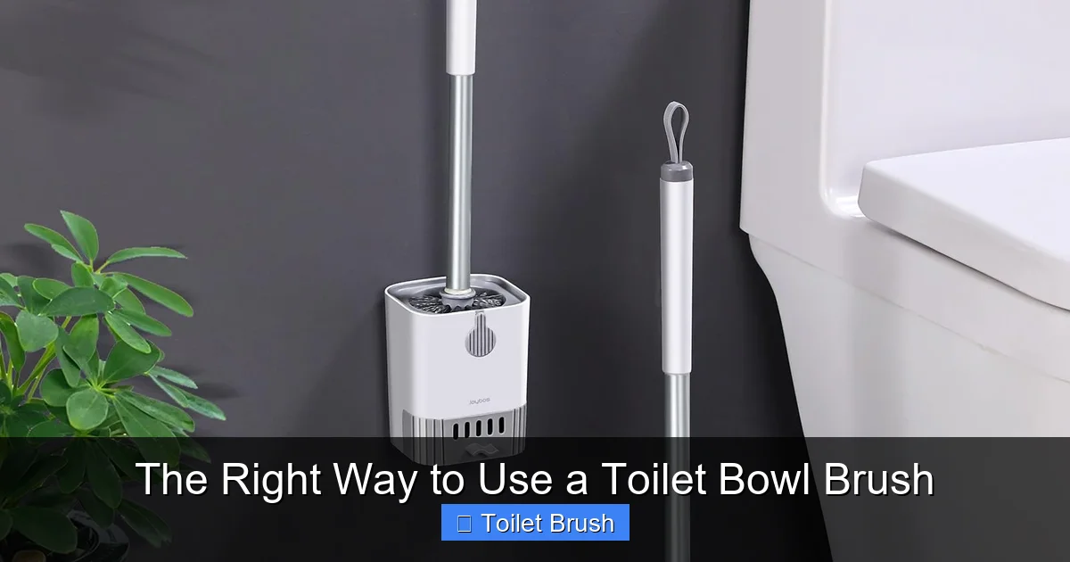 The Right Way to Use a Toilet Bowl Brush