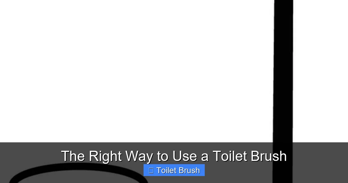 The Right Way to Use a Toilet Brush