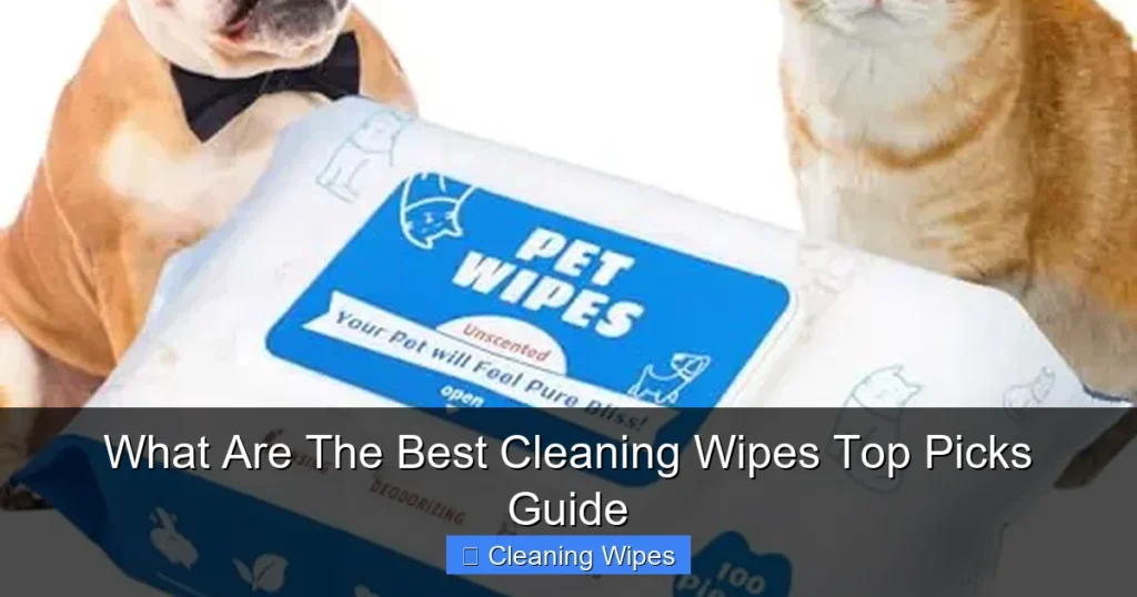 What Are The Best Cleaning Wipes Top Picks Guide