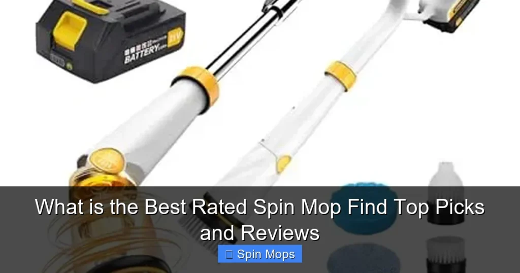 What is the Best Rated Spin Mop Find Top Picks and Reviews