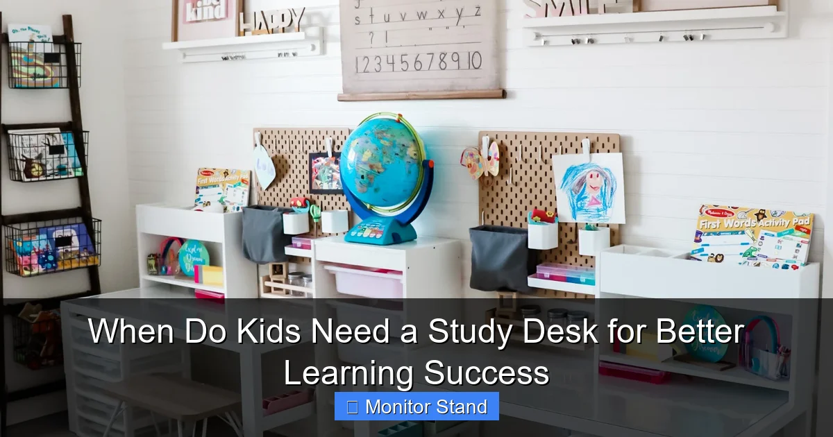 When Do Kids Need a Study Desk for Better Learning Success