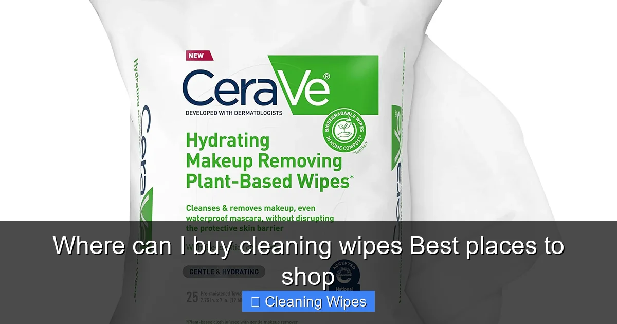 Where can I buy cleaning wipes Best places to shop