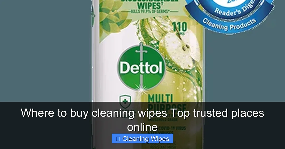 Where to buy cleaning wipes Top trusted places online