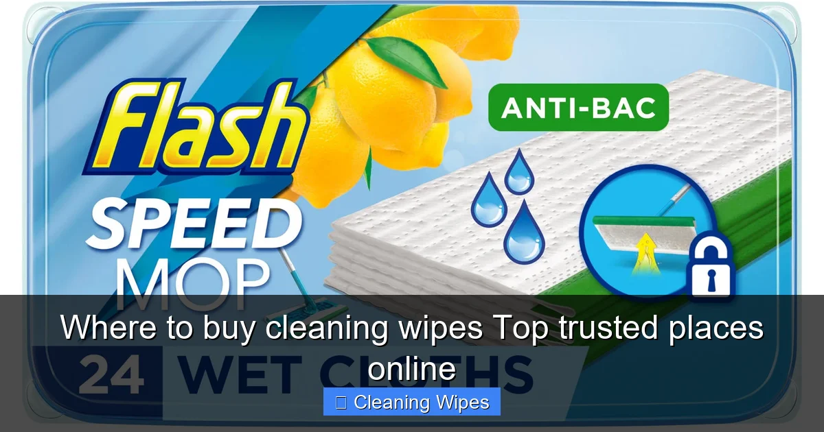 Where to buy cleaning wipes Top trusted places online
