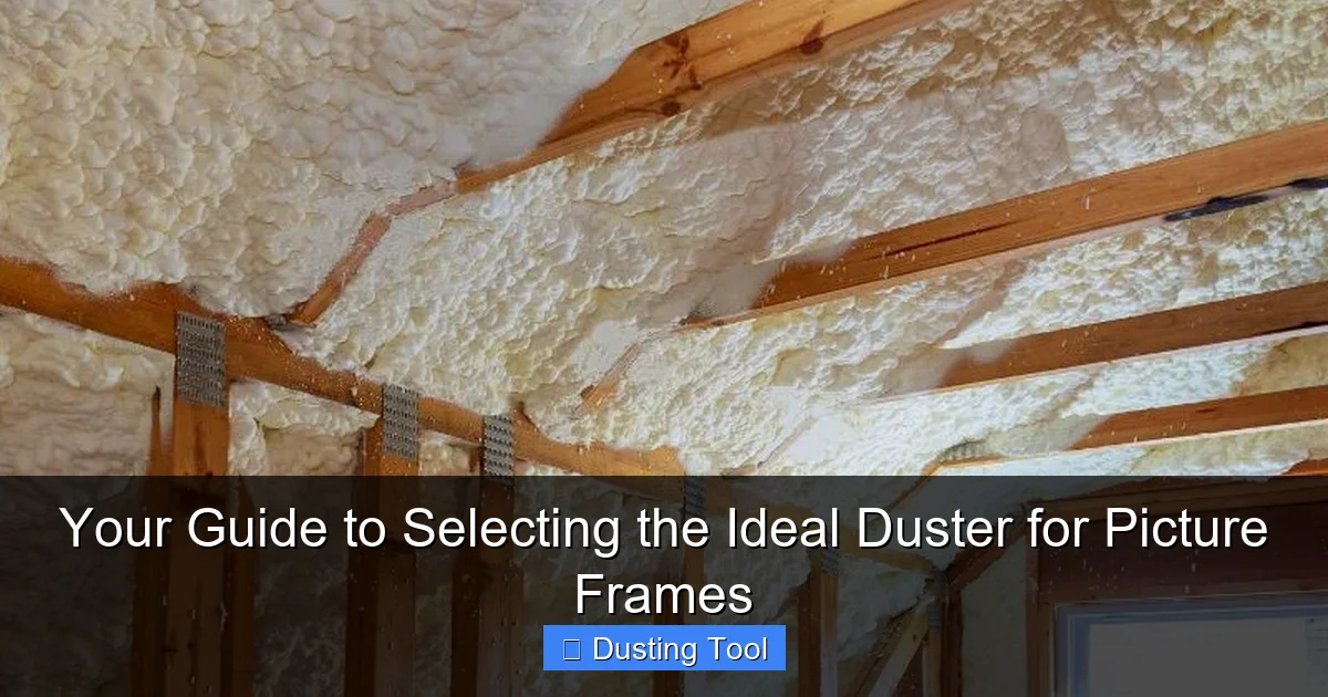 Your Guide to Selecting the Ideal Duster for Picture Frames
