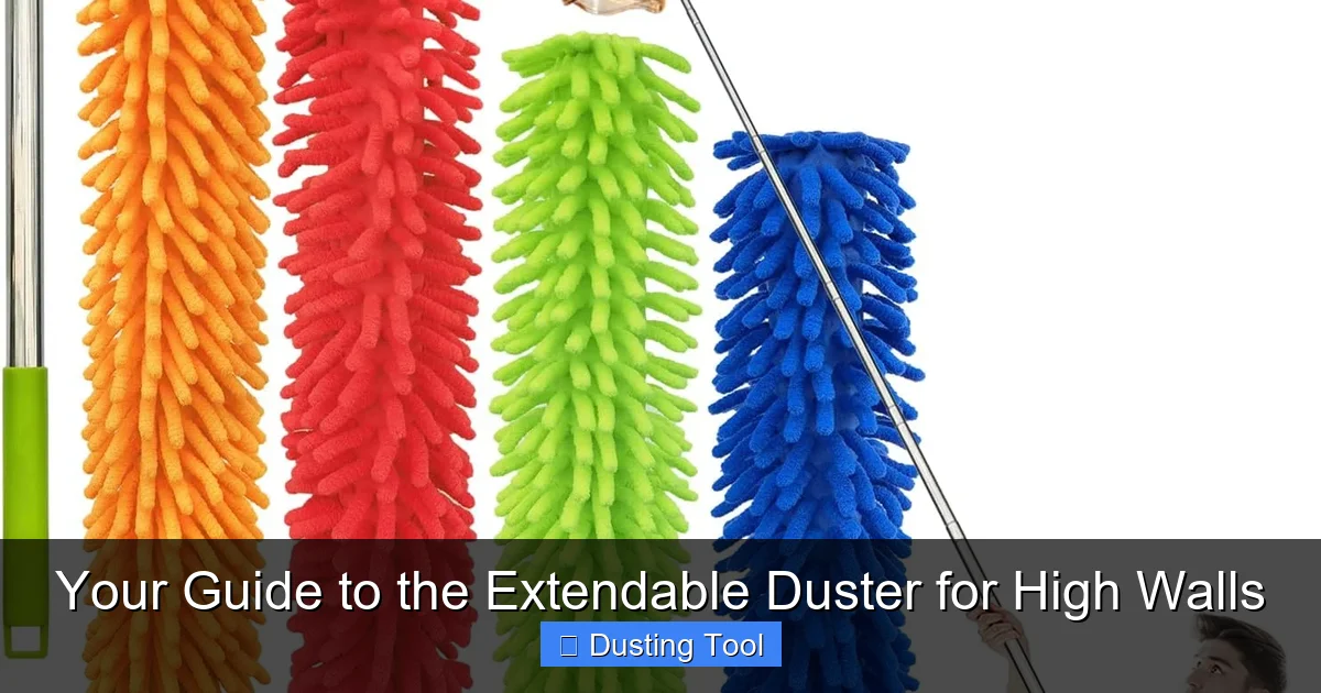 Your Guide to the Extendable Duster for High Walls