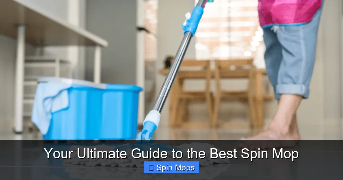 Your Ultimate Guide to the Best Spin Mop